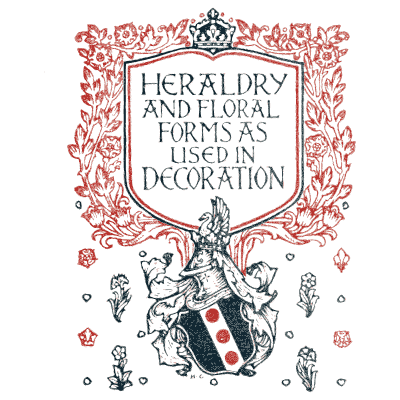 Heraldry title page 01 - Heraldry and Floral Forms as Used in Decoration - 1922