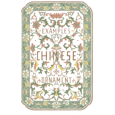 Ornamental title cartouche - Examples of Chinese Ornament - 1867